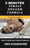 5 Minutes Female Orgasm Formula (eBook, ePUB)