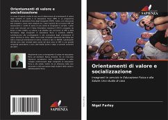 Orientamenti di valore e socializzazione - Farley, Nigel