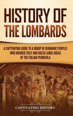 History of the Lombards - History, Captivating