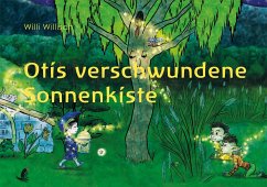 Otis verschwundene Sonnenkiste - Willisch, Willi