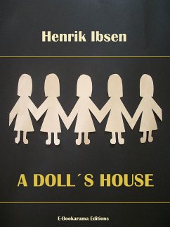 A Doll's House (eBook, ePUB) - Ibsen, Henrik