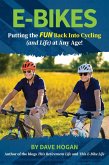 E-bikes - Putting the fun Back into Cycling (and Life) at any Age (eBook, ePUB)