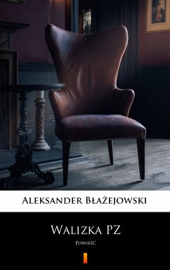 Walizka PZ (eBook, ePUB) - Błażejowski, Aleksander