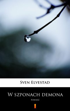 W szponach demona (eBook, ePUB) - Elvestad, Sven