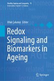 Redox Signaling and Biomarkers in Ageing (eBook, PDF)