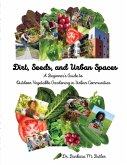 Dirt, Seeds and Urban Spaces