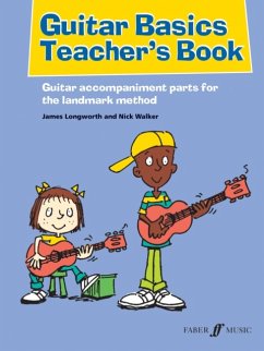 Guitar Basics Teacher's Book - Longworth, James; Walker, Nick