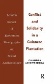 Conflict and Solidarity in a Guianese Plantation