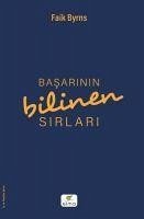 Basarinin Bilinen Sirlari - Byrns, Faik