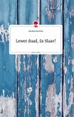 Lewer duad, üs Slaav! Life is a Story - story.one