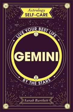 Astrology Self-Care: Gemini - Bartlett, Sarah