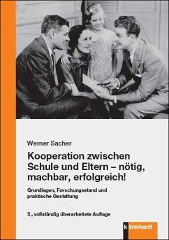 Kooperation zwischen Schule und Eltern - nötig, machbar, erfolgreich! (eBook, PDF) - Sacher, Werner