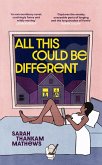 All This Could Be Different (eBook, ePUB)
