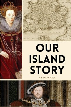 Our Island Story - Marshall, H. E