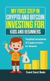 My First Step in Crypto and Bitcoin Investing for Kids and Beginners