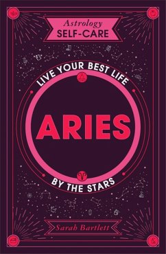 Astrology Self-Care: Aries - Bartlett, Sarah