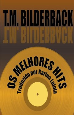 Os Melhores Hits - Bilderback, T. M.