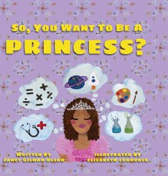 So, you want to be a Princess? - Gilman Olson, Janet