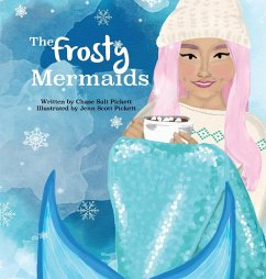 The Frosty Mermaids - Pickett, Chase Salt