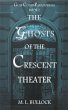 The Ghosts of the Crescent Theater - Bild 1