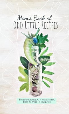 Mom's Book of Odd Little Recipes - McDermott, Meagan