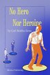 No Hero Nor Heroine - Bild 1