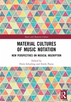 Material Cultures of Music Notation