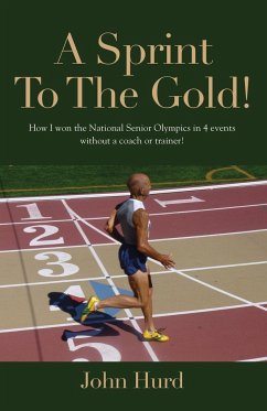 A Sprint to The Gold - Hurd, John