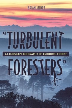 Turbulent Foresters - Short, Brian