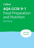 Aqa GCSE 9-1 Food Preparation & Nutrition Workbook: Ideal for Home Learning, 2023 and 2024 Exams