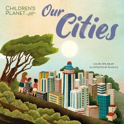 Children's Planet: Our Cities - Spilsbury, Louise