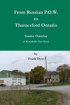 From Russian P.O.W. to Thamesford, Ontario - Dyer, Frank