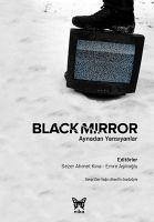 Black Mirror Aynadan Yansiyanlar - Asilioglu, Emre; Ahmet Kina, Sezer