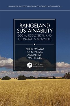 Rangeland Sustainability - Maczko, Kristie (University of Wyoming, USA); Harp, Aaron (University of Wyoming, USA); Tanaka, John (University of Wyoming, USA)