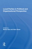 Local Parties In Political And Organizational Perspective