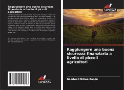 Raggiungere una buona sicurezza finanziaria a livello di piccoli agricoltori - Ndiwo Banda, Goodwell