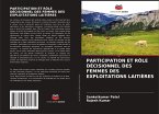 PARTICIPATION ET RÔLE DÉCISIONNEL DES FEMMES DES EXPLOITATIONS LAITIÈRES