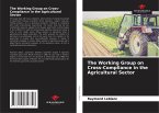 The Working Group on Cross-Compliance in the Agricultural Sector