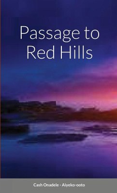 Passage to Red Hills - Onadele, Cash
