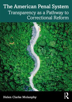 The American Penal System - Molanphy, Helen Clarke