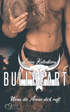 Bullheart: Wenn die Arena dich ruft - Kalenborn, Lara