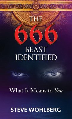 The 666 Beast Identified (eBook, ePUB) - Wohlberg, Steve
