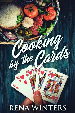 Cooking By The Cards (eBook, ePUB) - Winters, Rena