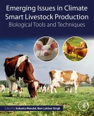 Emerging Issues in Climate Smart Livestock Production (eBook, ePUB)