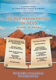 Os Dez Mandamentso de Deus através de Moisés (eBook, ePUB)