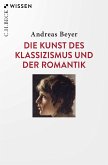 Die Kunst des Klassizismus und der Romantik (eBook, ePUB)