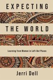 Expecting the World (eBook, ePUB)