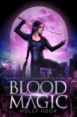 Blood Magic [Supernaturals Underground, Book 1] (eBook, ePUB)