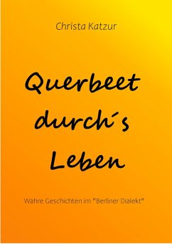 Cover Querbeet durch´s Leben (eBook, ePUB)