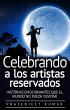 Celebrando a los artistas reservados:... - Bild 1